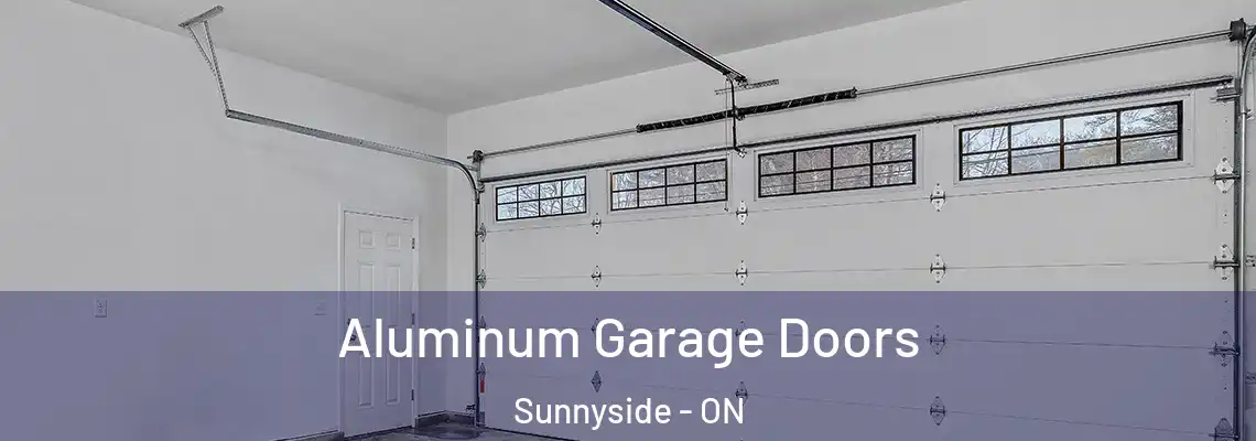 Aluminum Garage Doors Sunnyside - ON