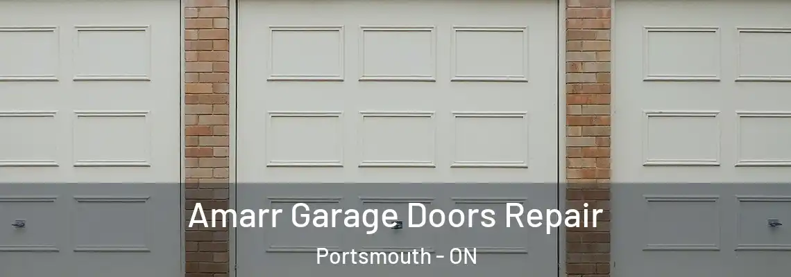 Amarr Garage Doors Repair Portsmouth - ON