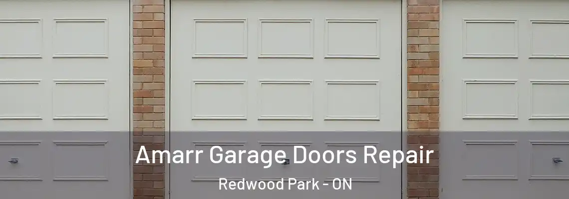  Amarr Garage Doors Repair Redwood Park - ON