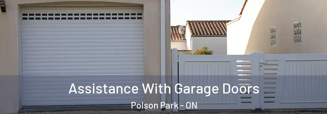 Assistance With Garage Doors Polson Park - ON