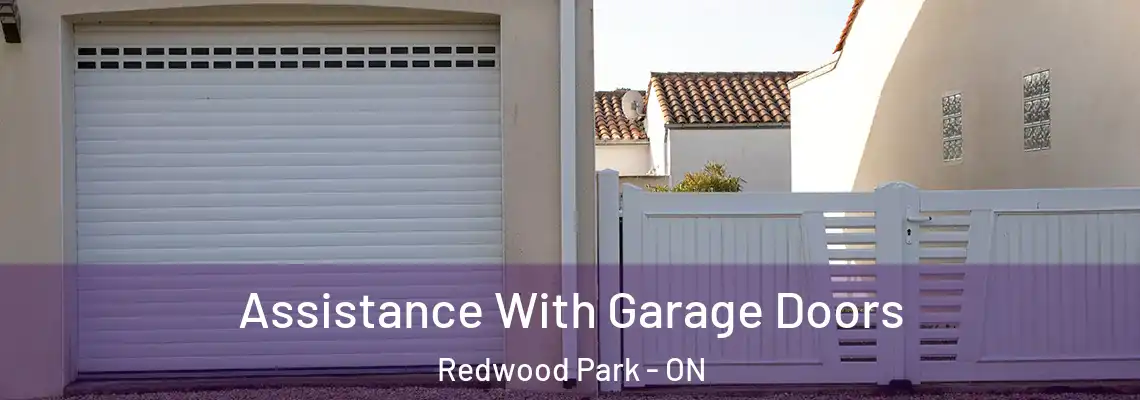 Assistance With Garage Doors Redwood Park - ON