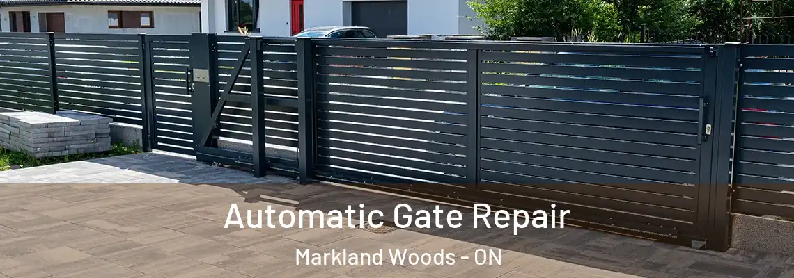  Automatic Gate Repair Markland Woods - ON