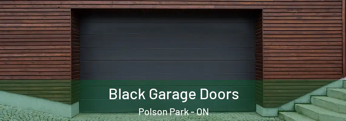 Black Garage Doors Polson Park - ON