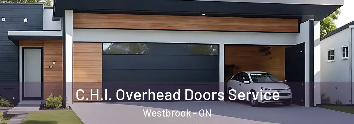 C.H.I. Overhead Doors Service Westbrook - ON