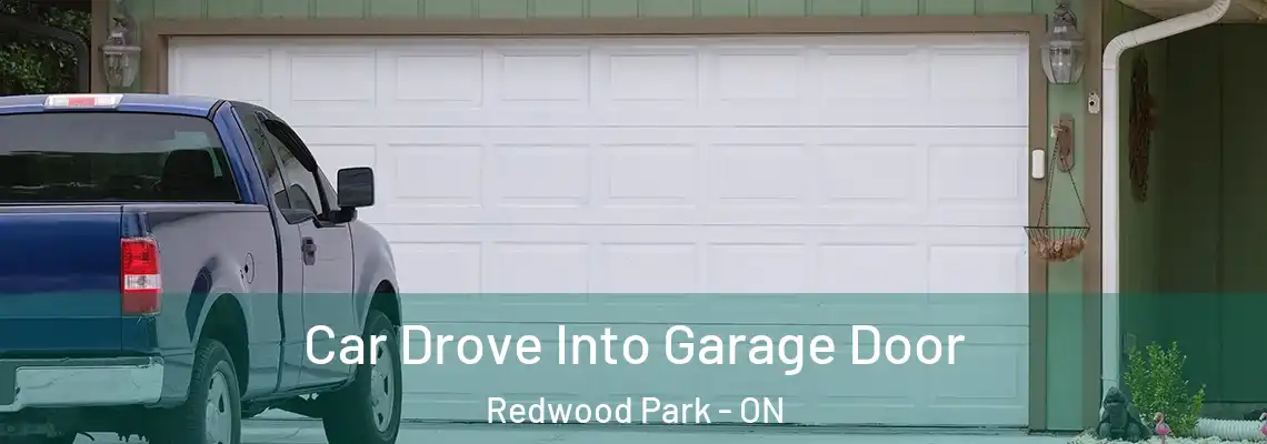 Car Drove Into Garage Door Redwood Park - ON