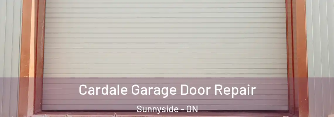 Cardale Garage Door Repair Sunnyside - ON