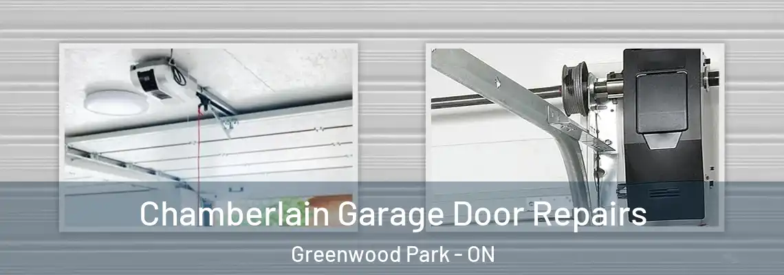 Chamberlain Garage Door Repairs Greenwood Park - ON