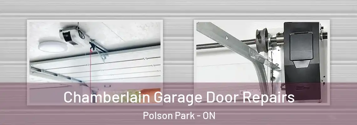 Chamberlain Garage Door Repairs Polson Park - ON