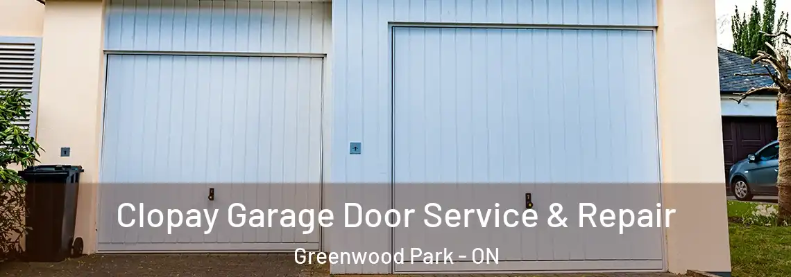 Clopay Garage Door Service & Repair Greenwood Park - ON