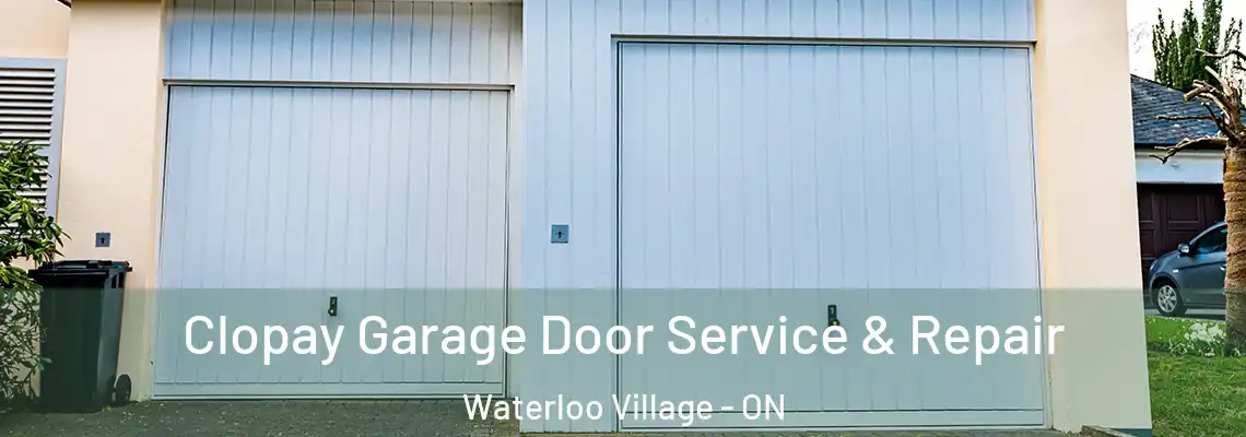 Clopay Garage Door Service & Repair Waterloo Village - ON