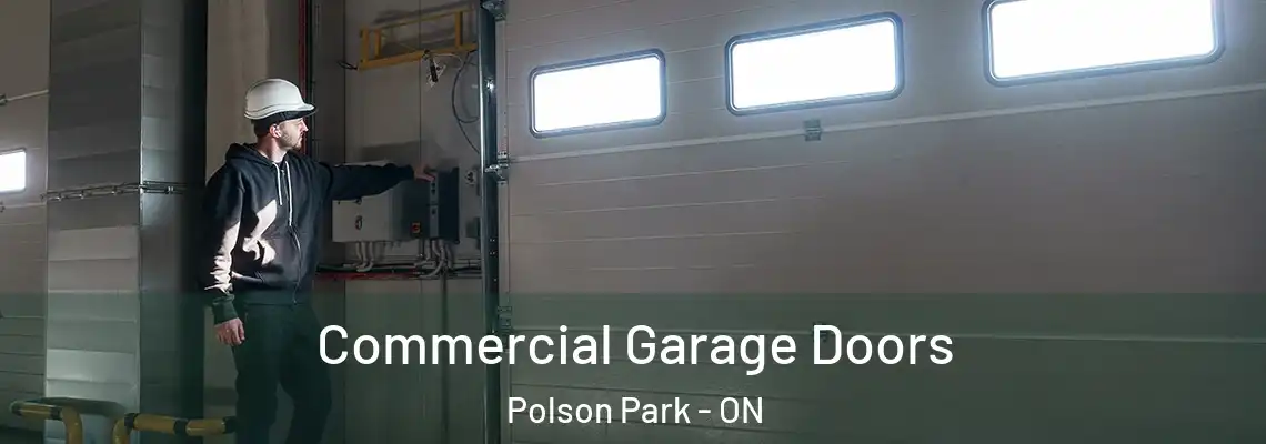 Commercial Garage Doors Polson Park - ON