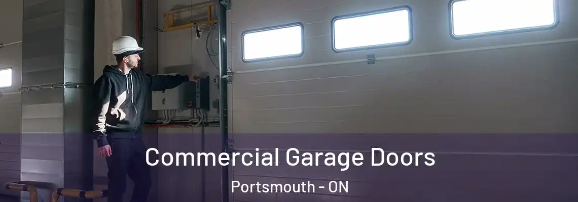 Commercial Garage Doors Portsmouth - ON