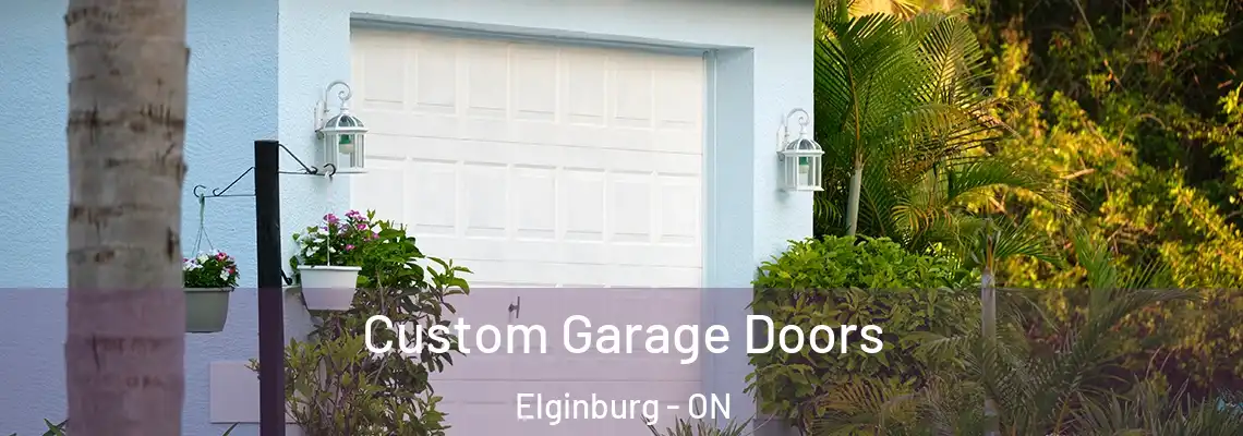  Custom Garage Doors Elginburg - ON
