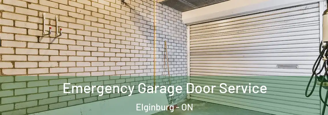 Emergency Garage Door Service Elginburg - ON