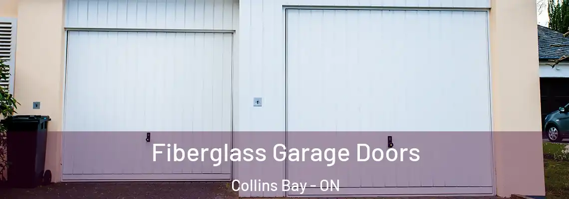  Fiberglass Garage Doors Collins Bay - ON