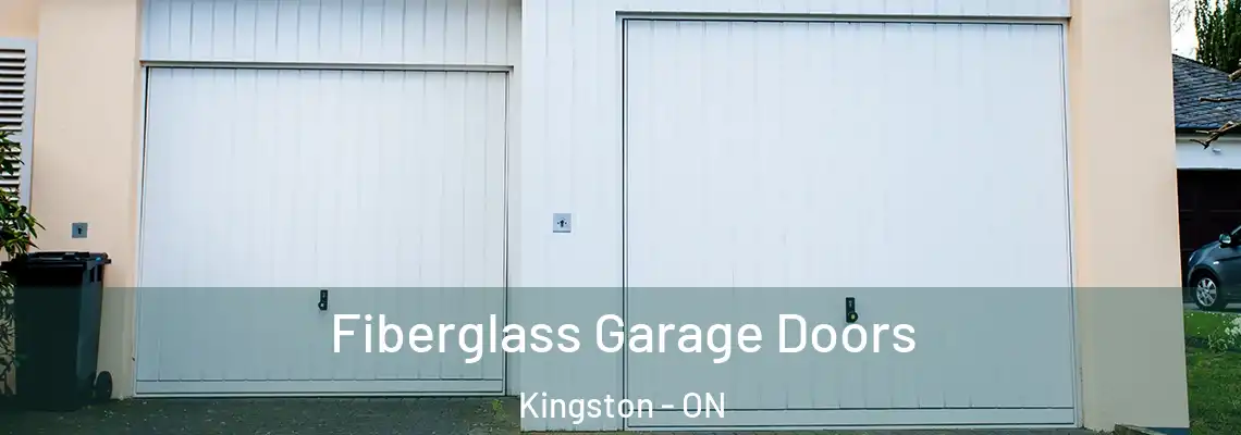 Fiberglass Garage Doors Kingston - ON