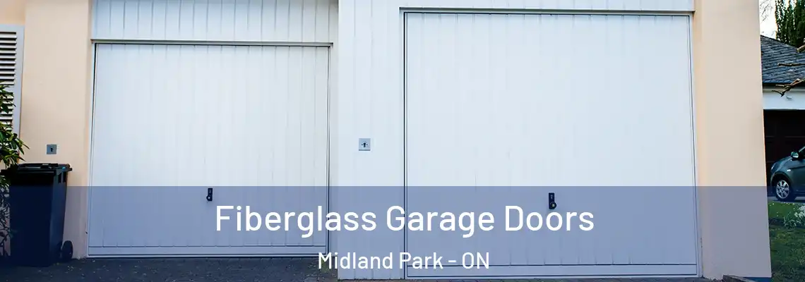  Fiberglass Garage Doors Midland Park - ON