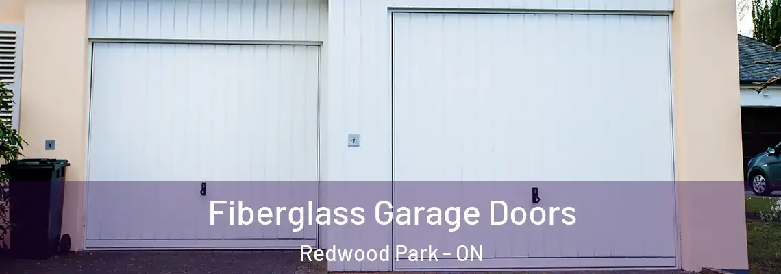 Fiberglass Garage Doors Redwood Park - ON