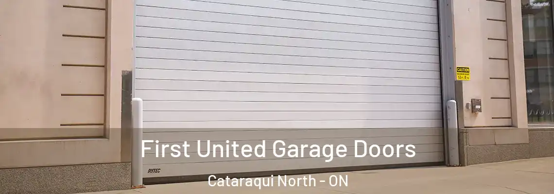  First United Garage Doors Cataraqui North - ON