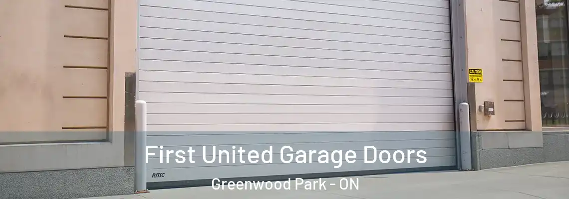 First United Garage Doors Greenwood Park - ON