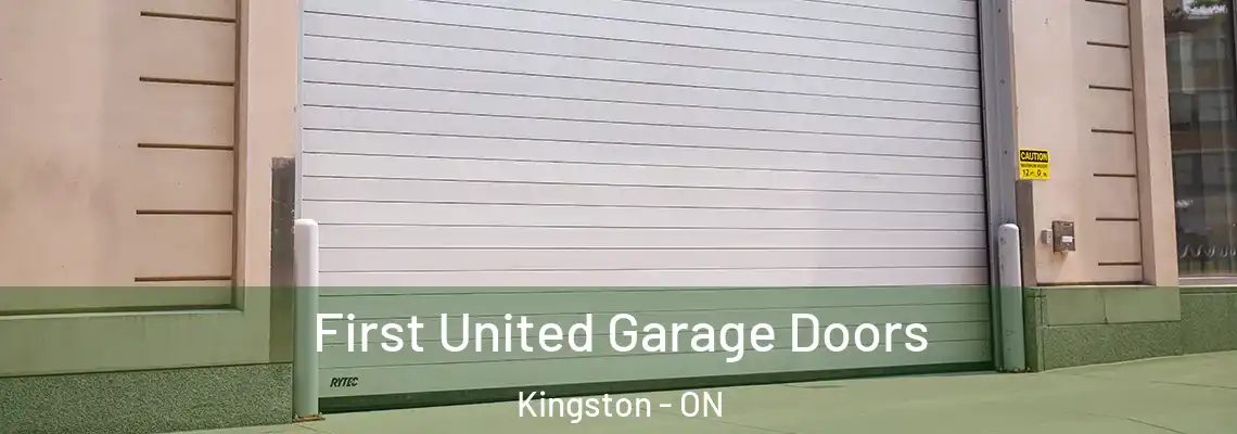  First United Garage Doors Kingston - ON