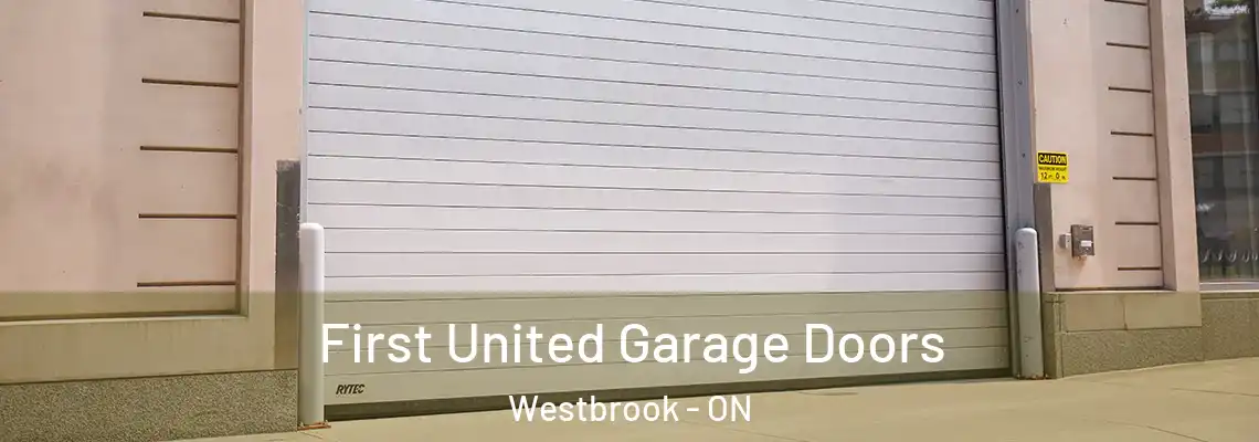 First United Garage Doors Westbrook - ON