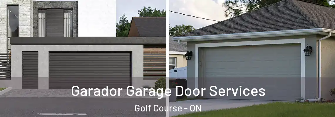 Garador Garage Door Services Golf Course - ON