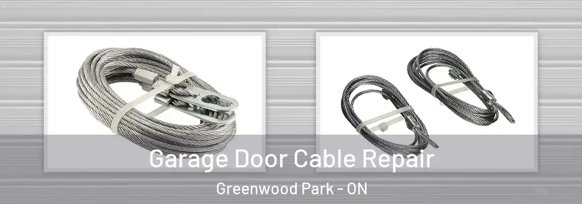 Garage Door Cable Repair Greenwood Park - ON