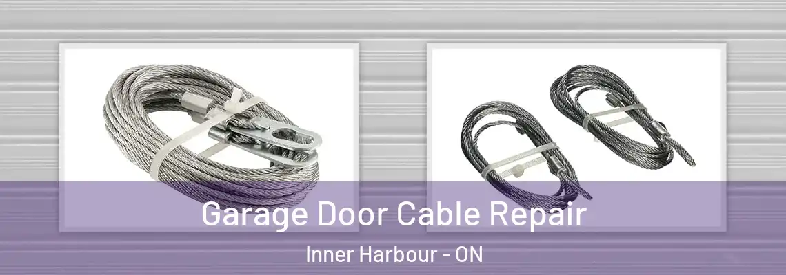 Garage Door Cable Repair Inner Harbour - ON
