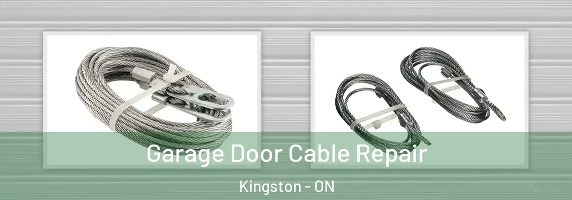 Garage Door Cable Repair Kingston - ON
