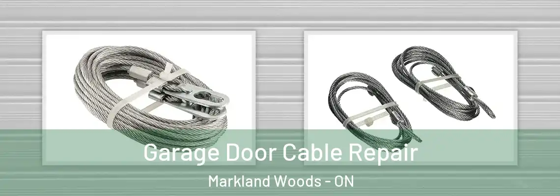 Garage Door Cable Repair Markland Woods - ON