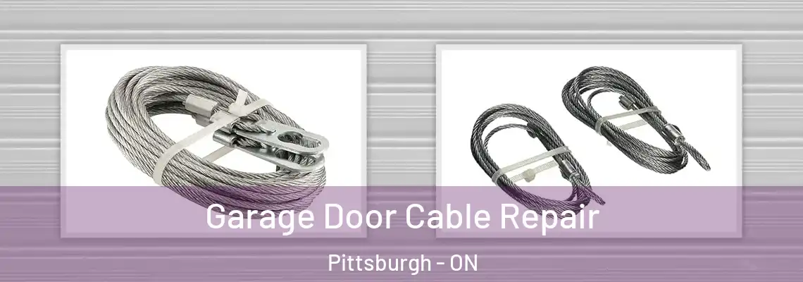  Garage Door Cable Repair Pittsburgh - ON