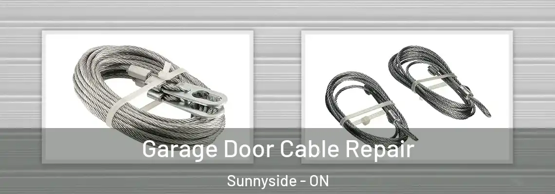  Garage Door Cable Repair Sunnyside - ON