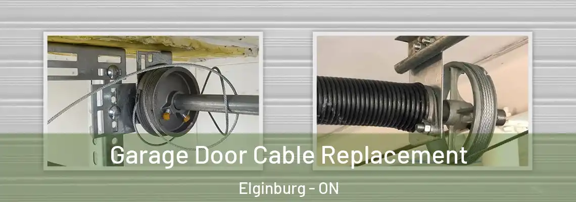 Garage Door Cable Replacement Elginburg - ON