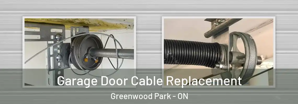 Garage Door Cable Replacement Greenwood Park - ON
