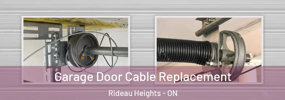 Garage Door Cable Replacement Rideau Heights - ON