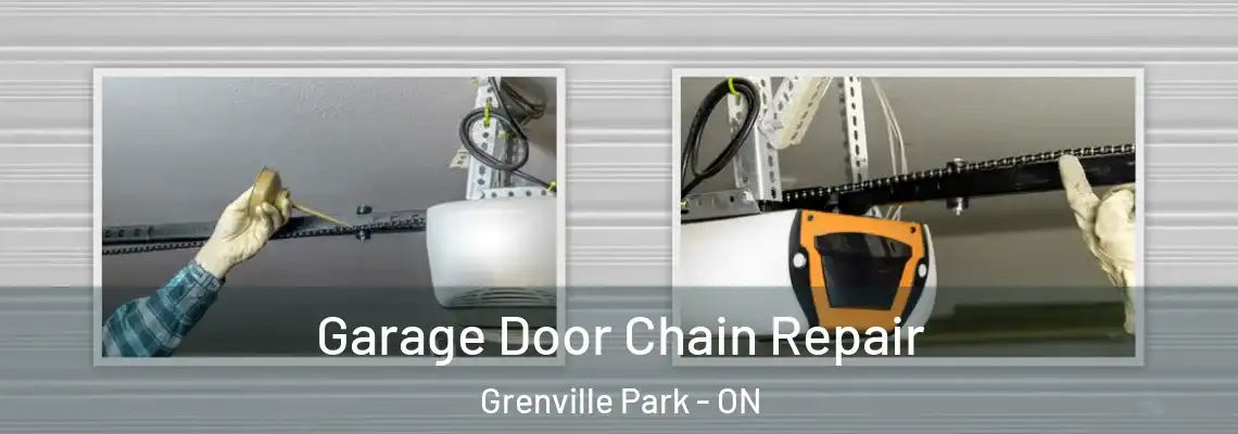  Garage Door Chain Repair Grenville Park - ON