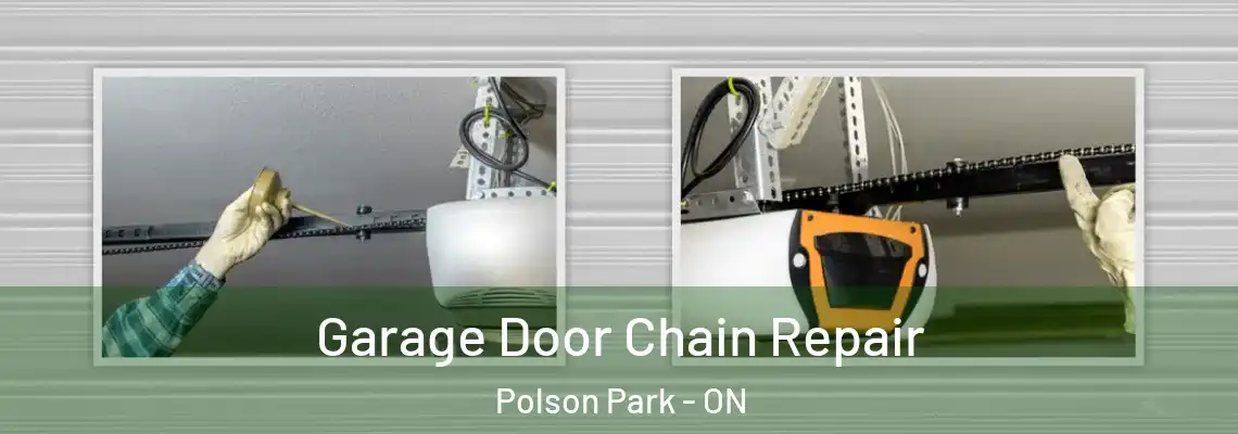 Garage Door Chain Repair Polson Park - ON