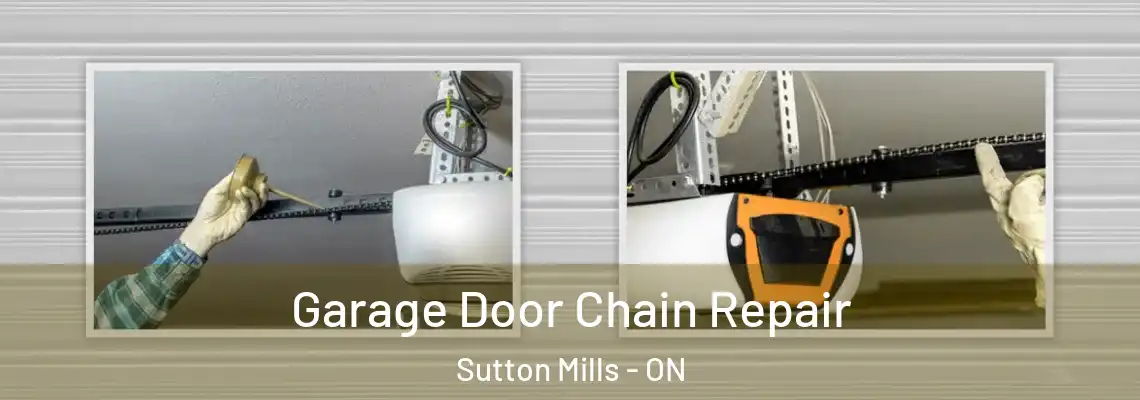 Garage Door Chain Repair Sutton Mills - ON