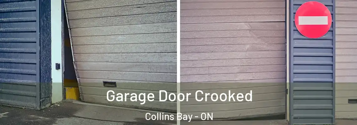 Garage Door Crooked Collins Bay - ON
