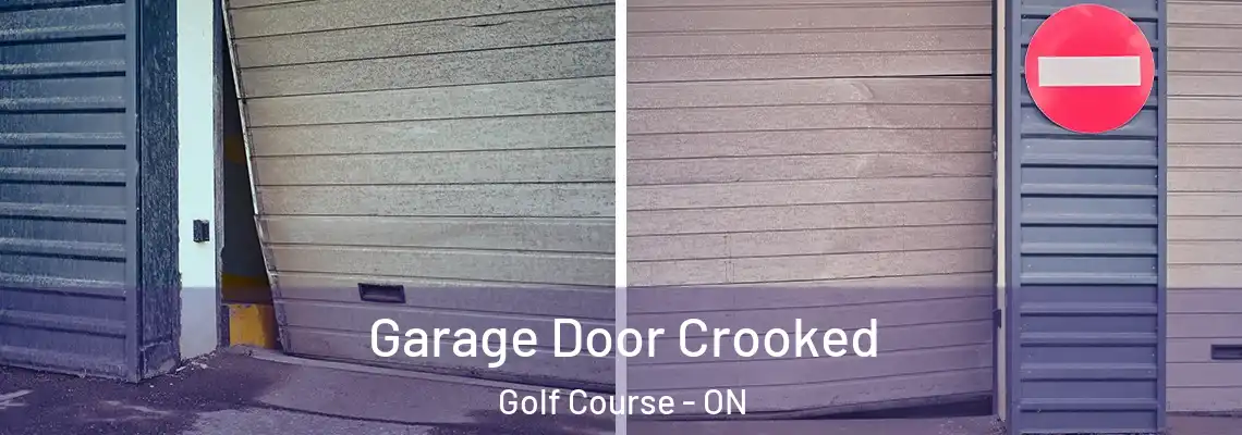  Garage Door Crooked Golf Course - ON