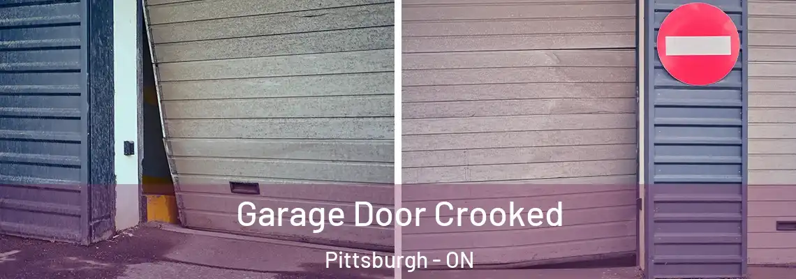  Garage Door Crooked Pittsburgh - ON