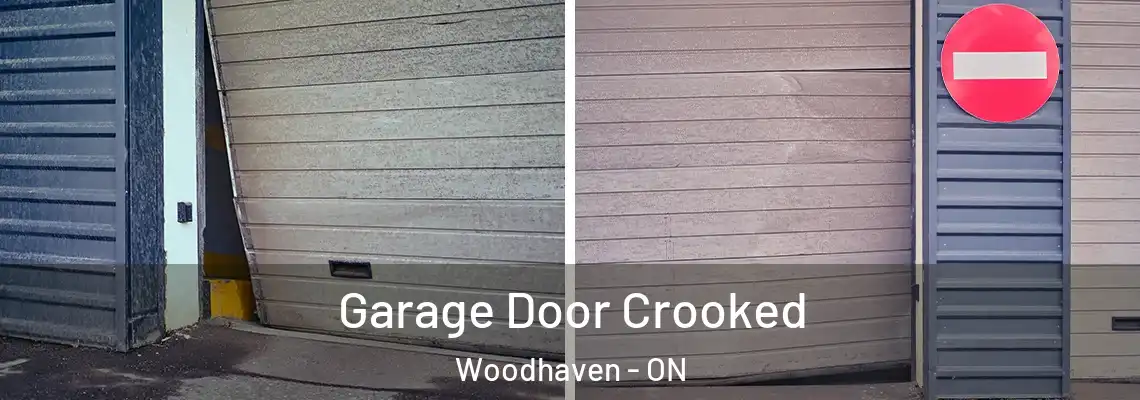  Garage Door Crooked Woodhaven - ON