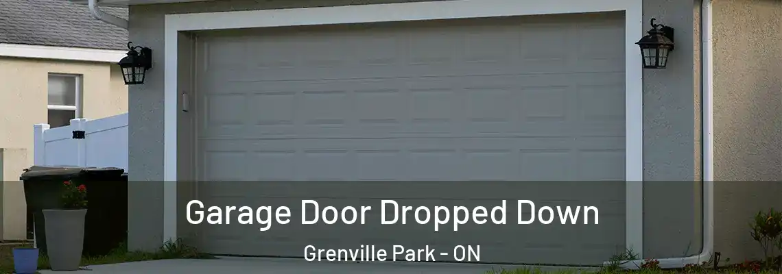  Garage Door Dropped Down Grenville Park - ON