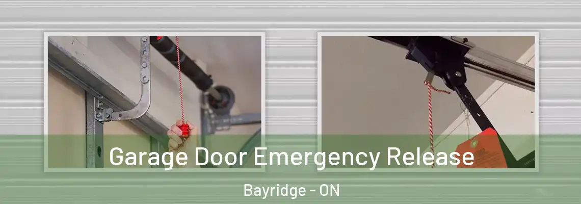 Garage Door Emergency Release Bayridge - ON