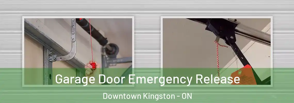 Garage Door Emergency Release Downtown Kingston - ON