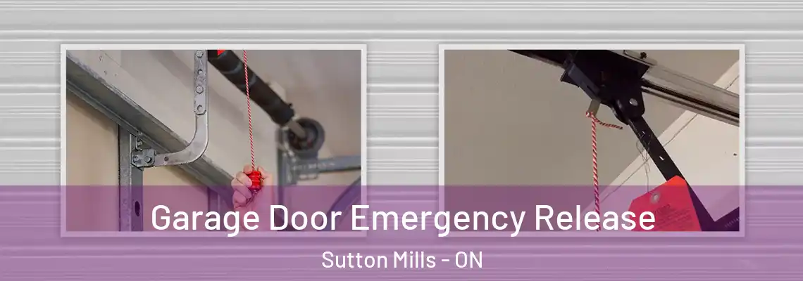 Garage Door Emergency Release Sutton Mills - ON