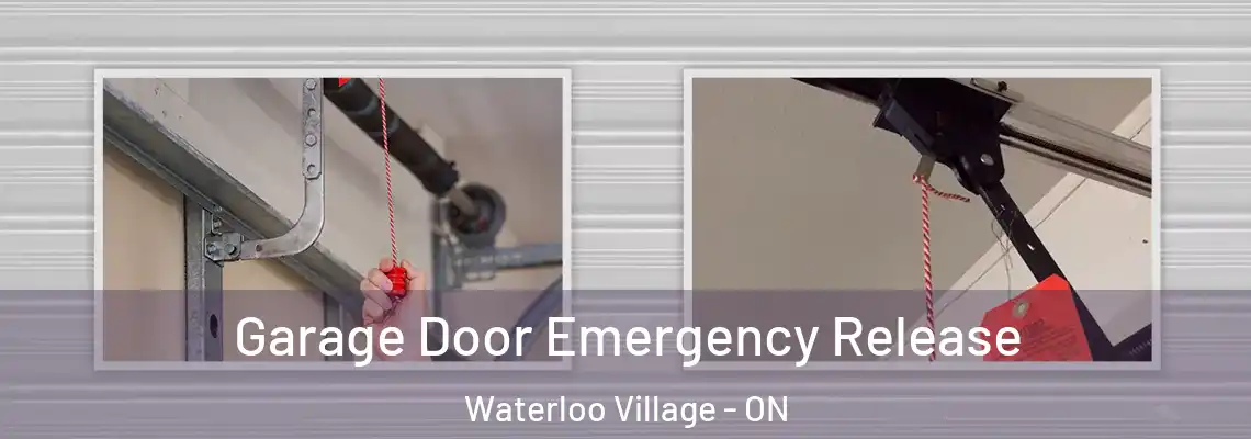  Garage Door Emergency Release Waterloo Village - ON