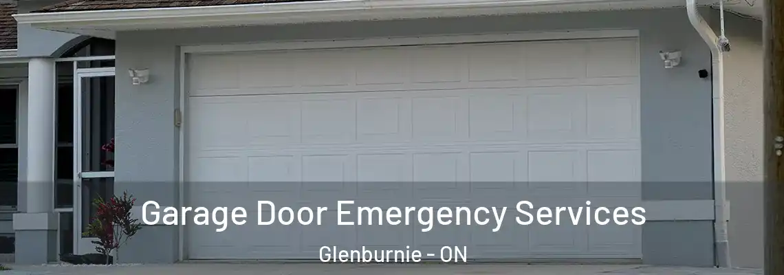  Garage Door Emergency Services Glenburnie - ON