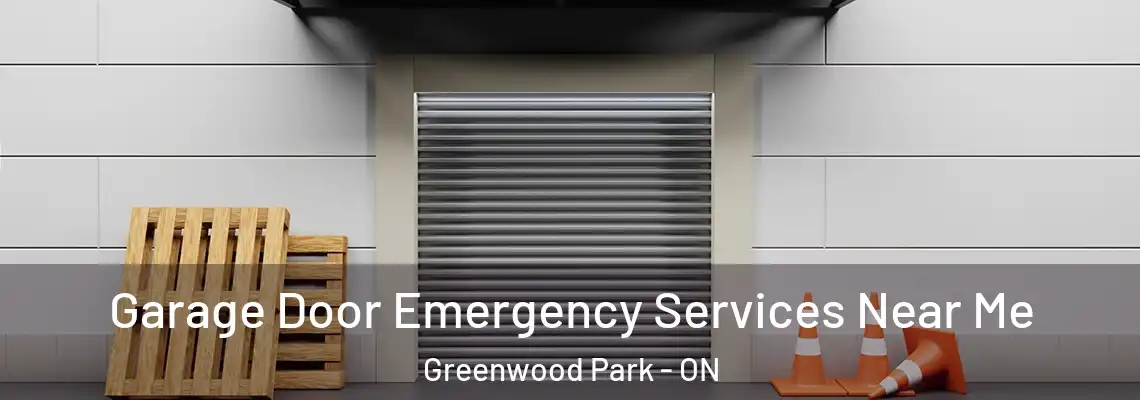  Garage Door Emergency Services Near Me Greenwood Park - ON